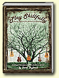 Play Skillfully by David DeLoach